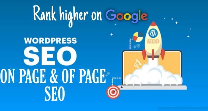 I will do complete on page and off page SEO of wordpr...