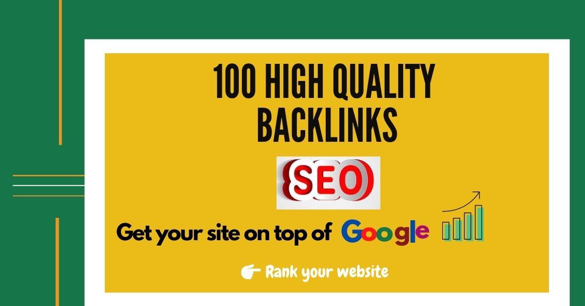 I Will Do 100 High Quality Backlinks to Get Your Site...