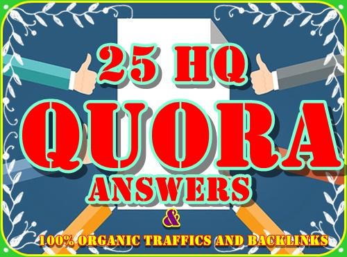 25 high-quality Quora Answer with keywords, Traffics...