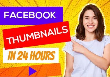 I will create unique Facebook video thumbnails for yo...