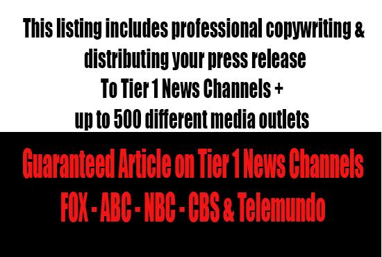 Press Release writing & submission to Tier 1 news cha...