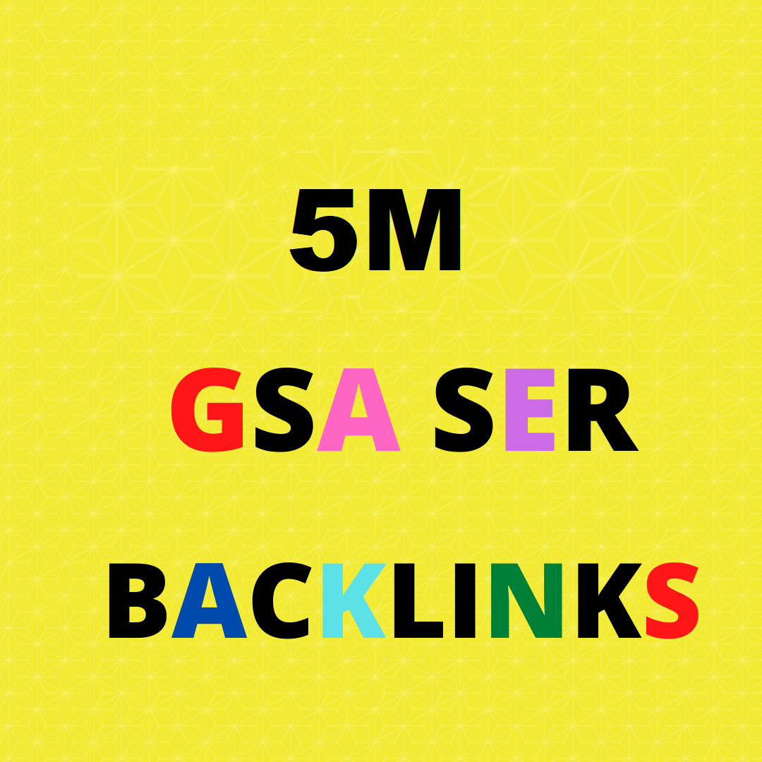 5M GSA High Quality Backlinks For Your Website Boosti...