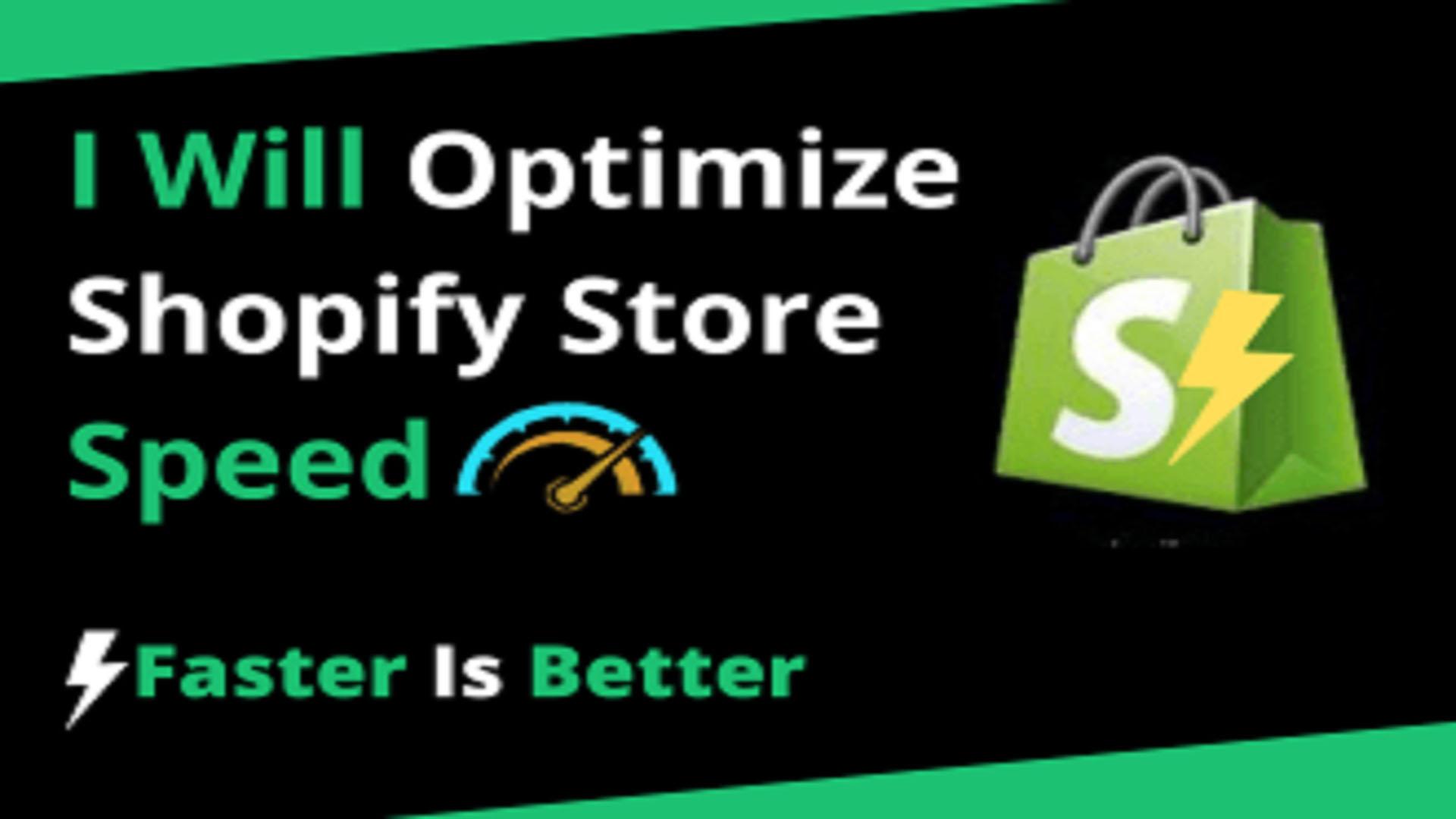 I will do shopify speed optimization and increase sho...