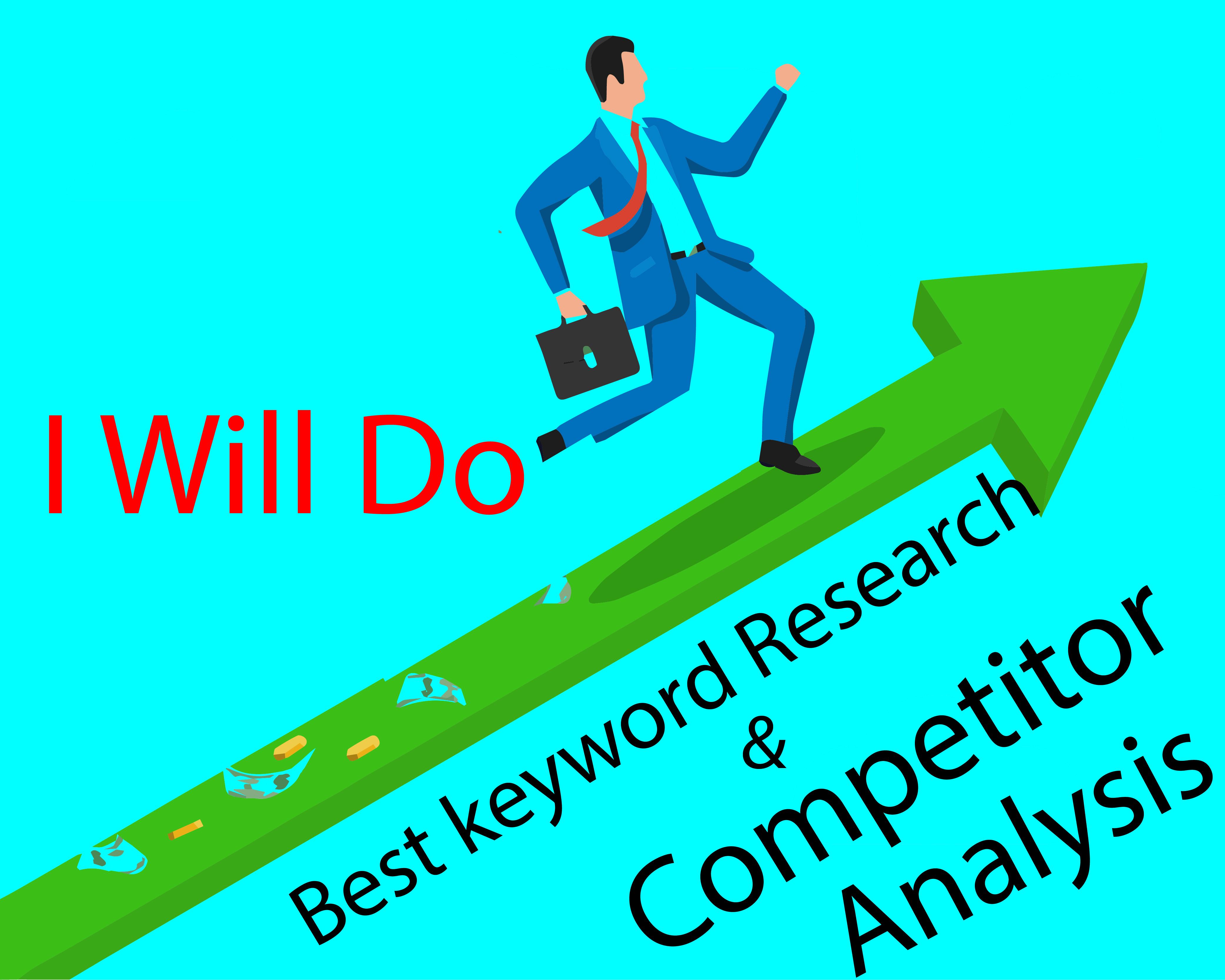 I Will do Best Keyword research and competitor analys...