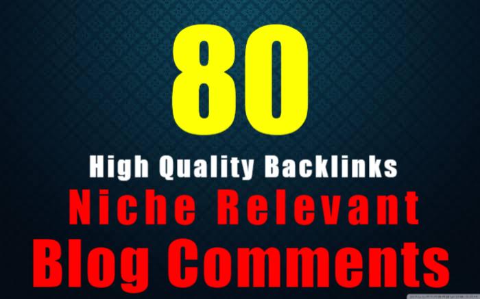 I will provide 80 nichee revelant blog comment backli...