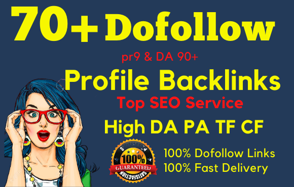 I will create 70 pr9 high da90 dofollow profile backl...