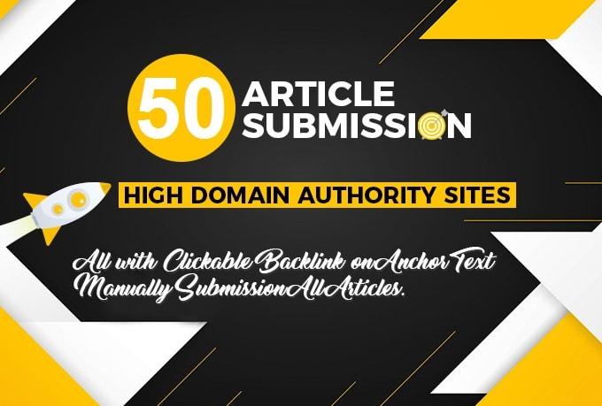 I Will Build 50 Unique Article Submission On DA 30 to...