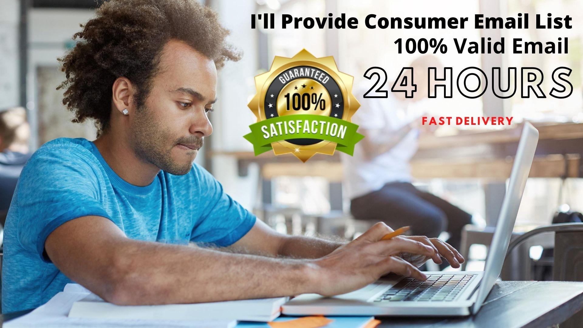 I will provide you 10 million active consumer email l...