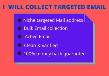 I will provide you targeted 100 valid Email based on ...