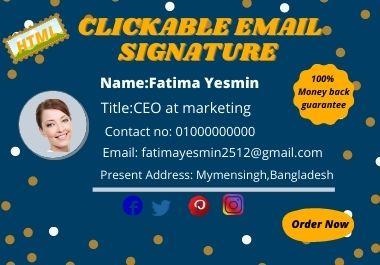 I will create 1 professional clickable HTML mail sign...