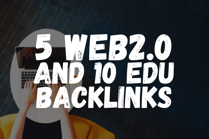 build 5 web 2.0 and 10 EDU GOV backlinks for your web...