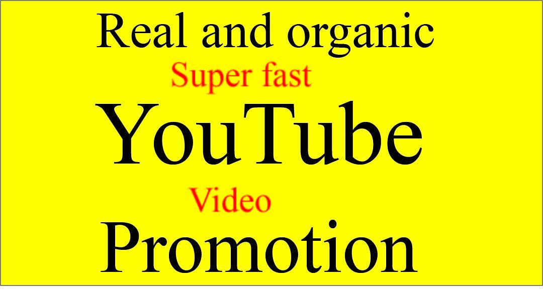 Get super Fast Organic YouTube video promotion