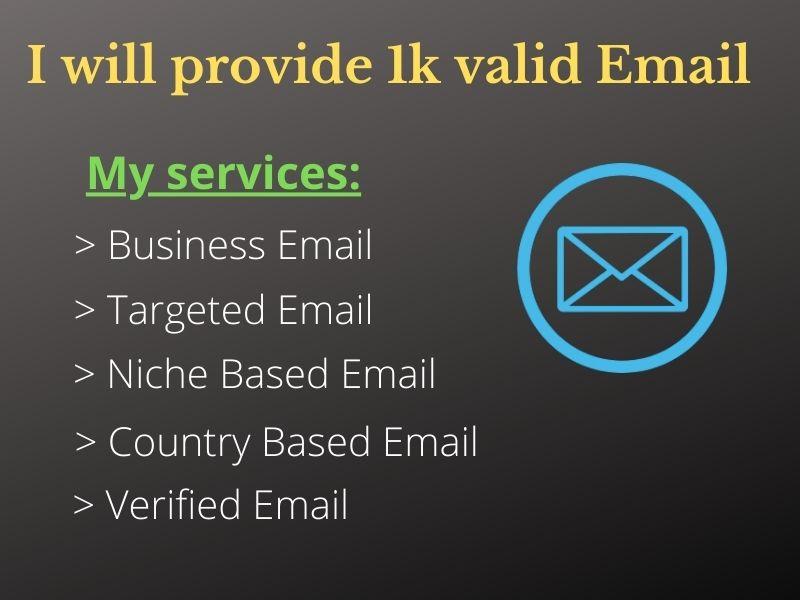 I will give you 1k Valid Email