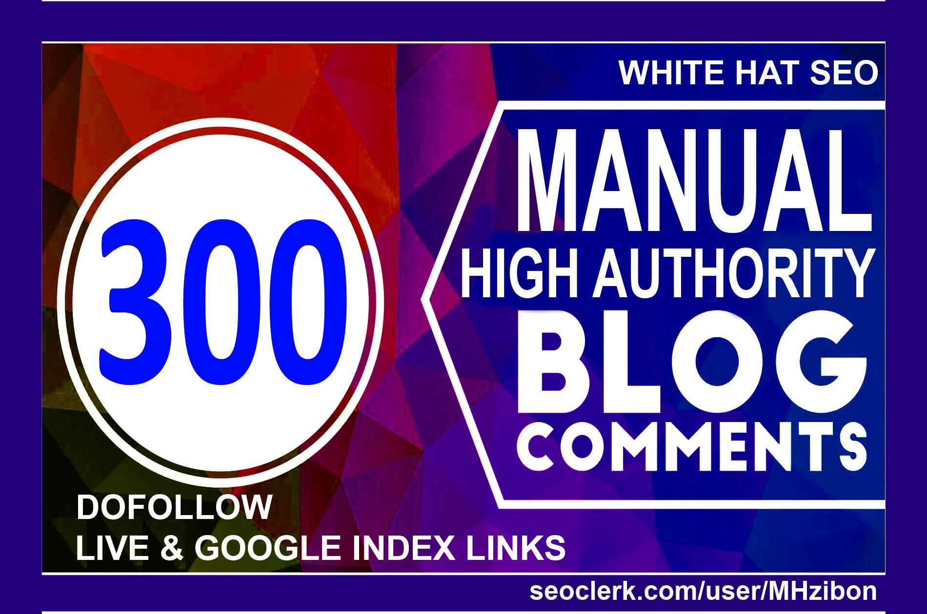 Build 300 SEO HQ Do-follow Blog Comments Backlinks