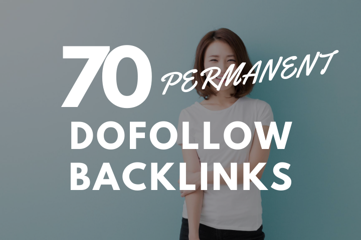 Fire 70 Permanent Dofollow SEO Backlinks
