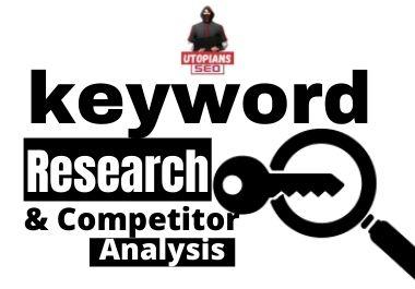 I will do keyword research & competitor analysis ...