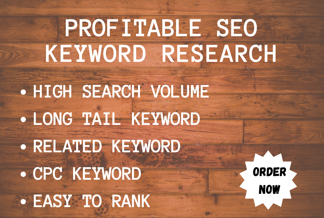 I will do best longtail profitable SEO Keyword resear...