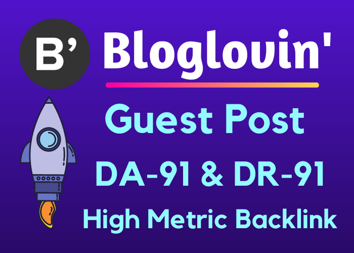 Guest post on BlogLovin DA 93 with backlinks