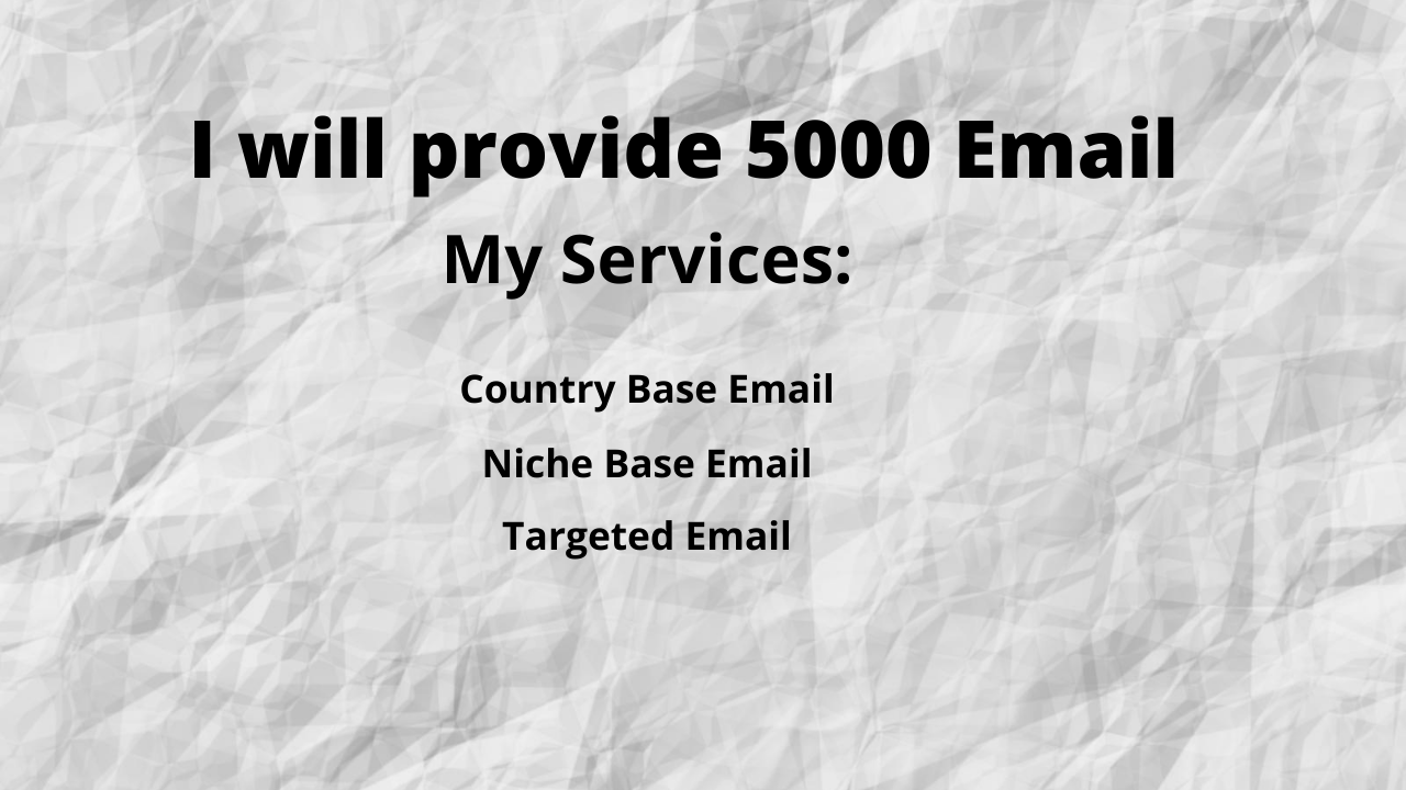 I will provide 5000 targeted active Email list