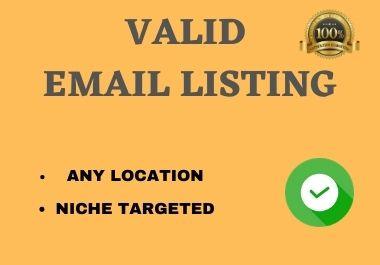 I will collect valid and niche targeted email list in...