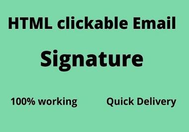 I will create professional clickable HTML email signa...