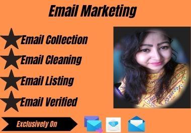 I will provide you targeted 2k verified email list co...