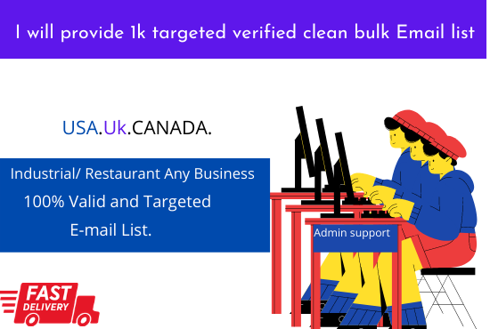 I will provide 1k targeted verified clean bulk Email ...