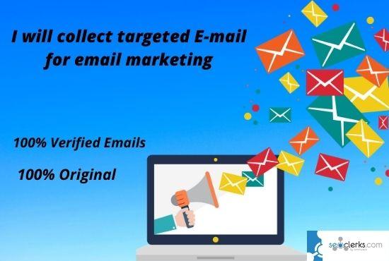 I will collect any Niche Targeted Verified email list...