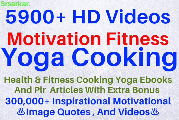 5900 HD videos For motivation, fitness, yoga, cook...