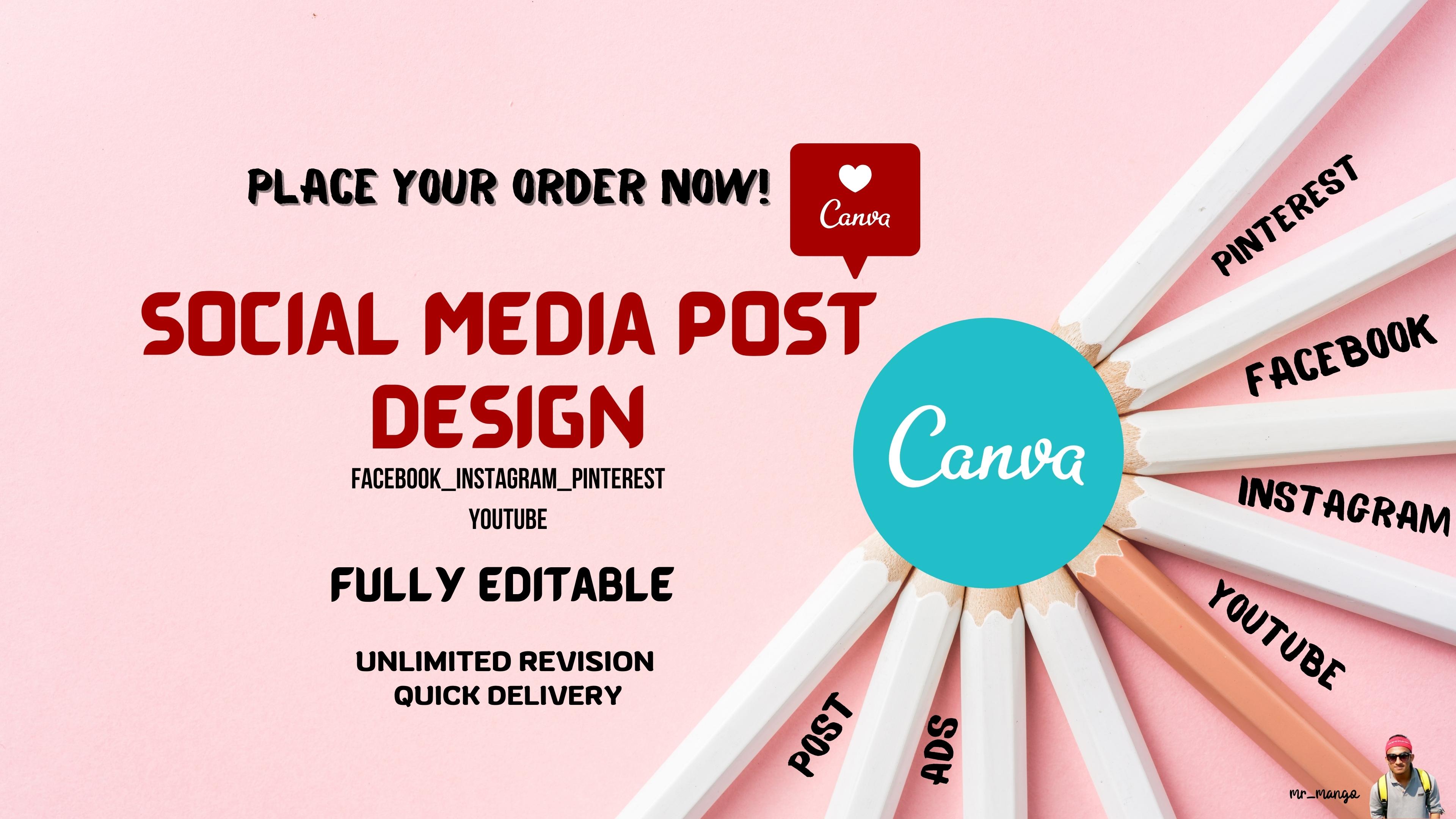 I will design social media post & editable canva ...
