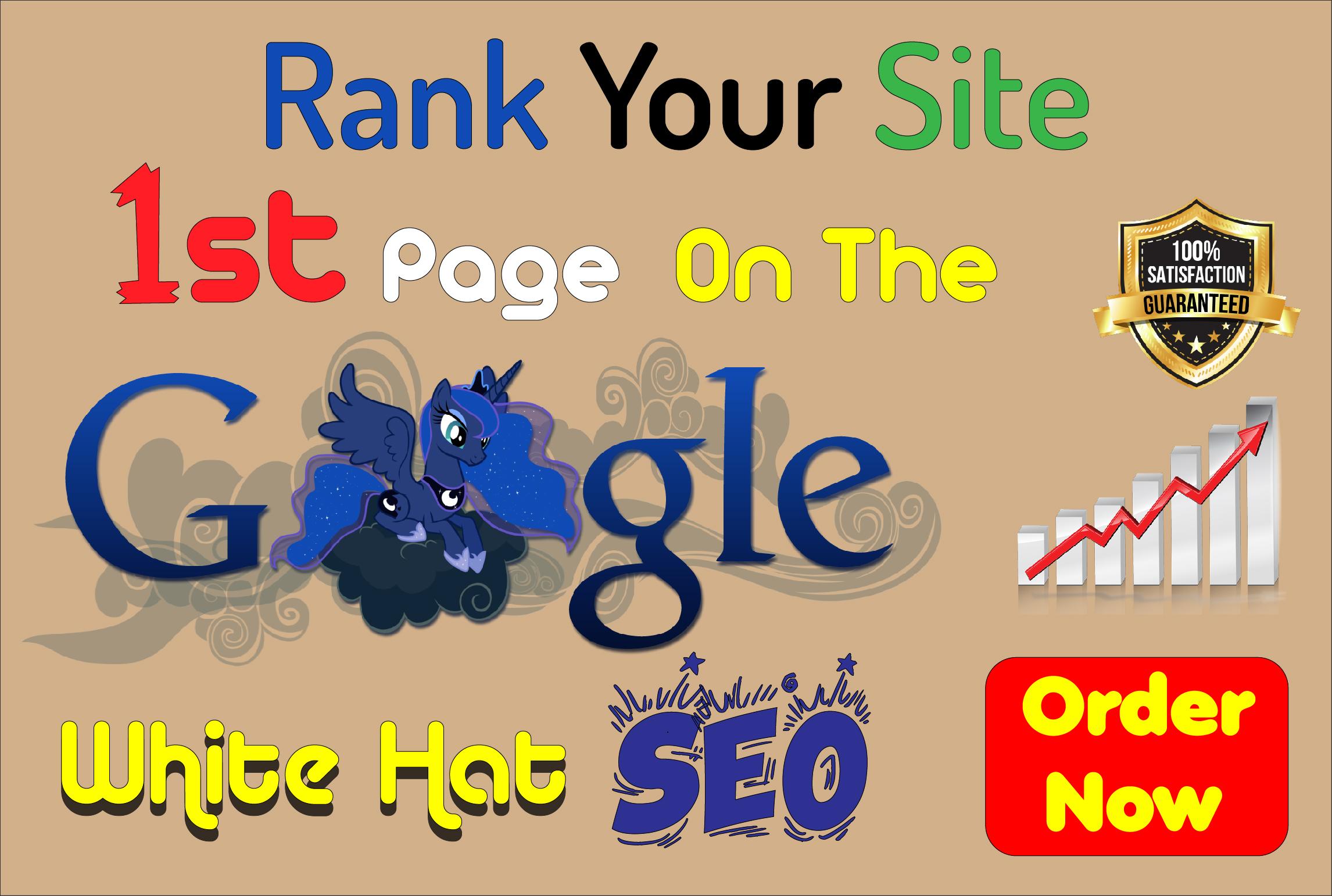 Boost Your Site ON google 1st page Ranking with white...