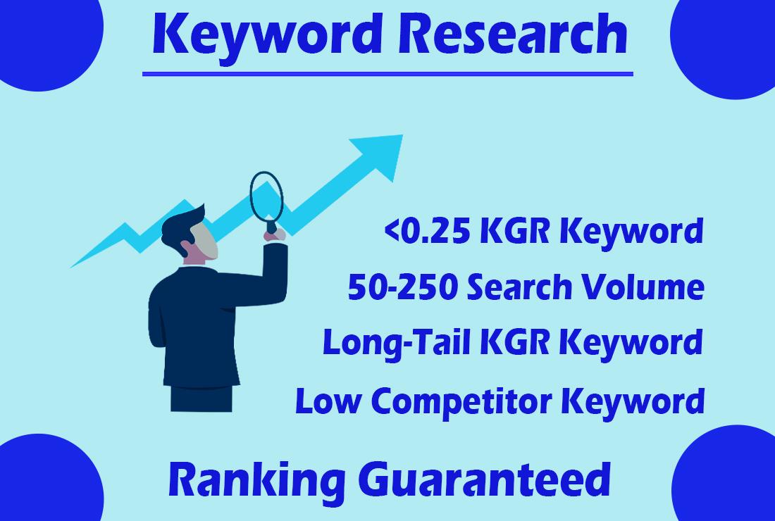 I will do kgr keyword research for rank your website ...