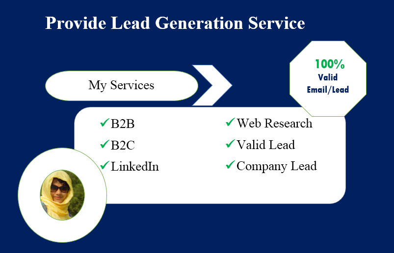I will provide targeted lead generation services Comp...