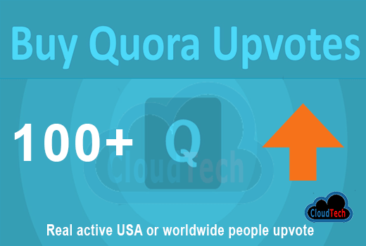 100+ quora upvote and 100 follower fromUSA, UK, WORLD...