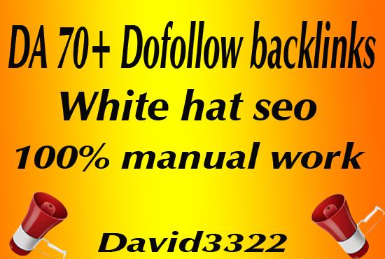 Create 30 manually best high quality da 70+ SEO dofol...