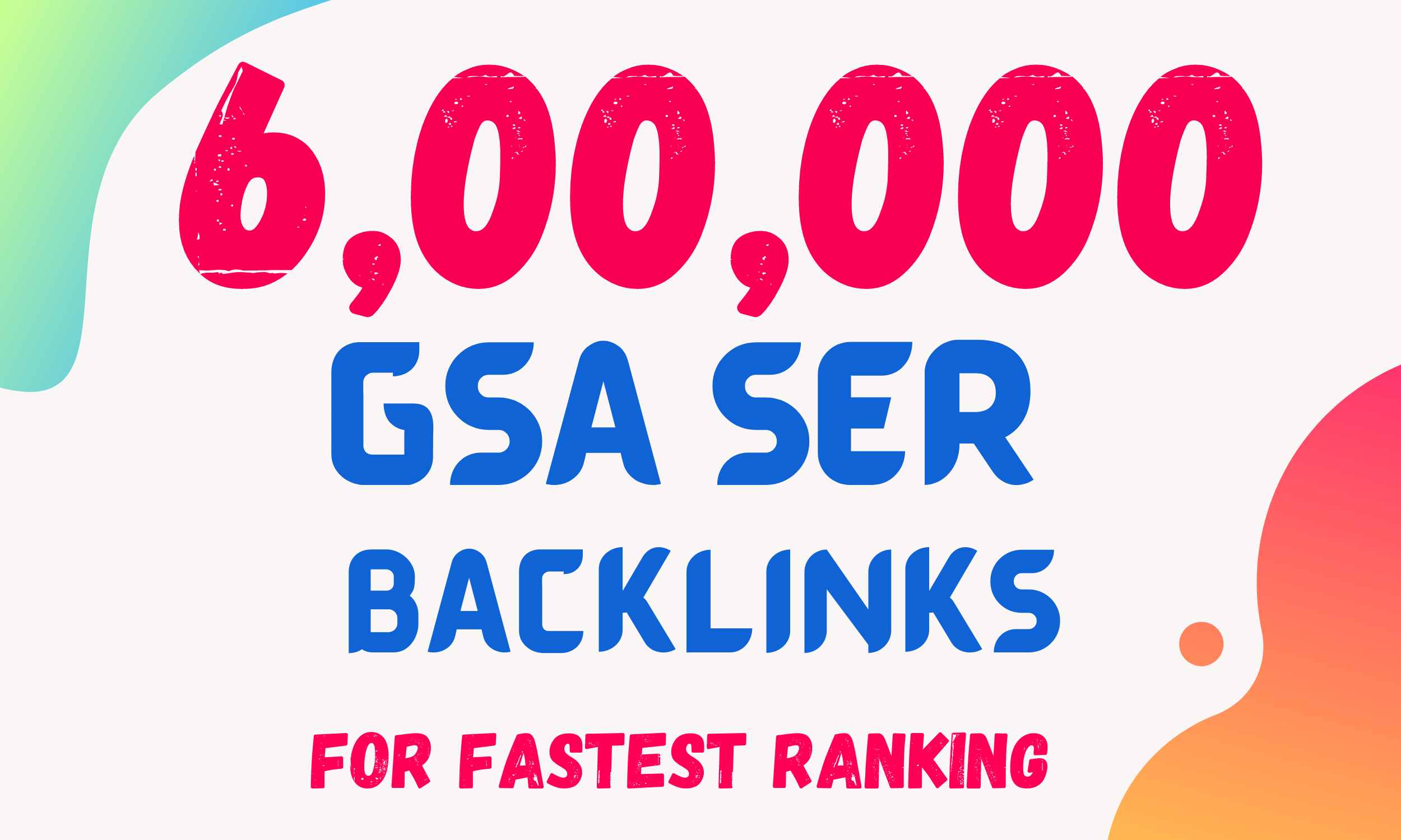 I will Create 600k High Quality GSA SER Backlinks and...