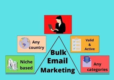 You will receive 2000 valid and active niche based bu...