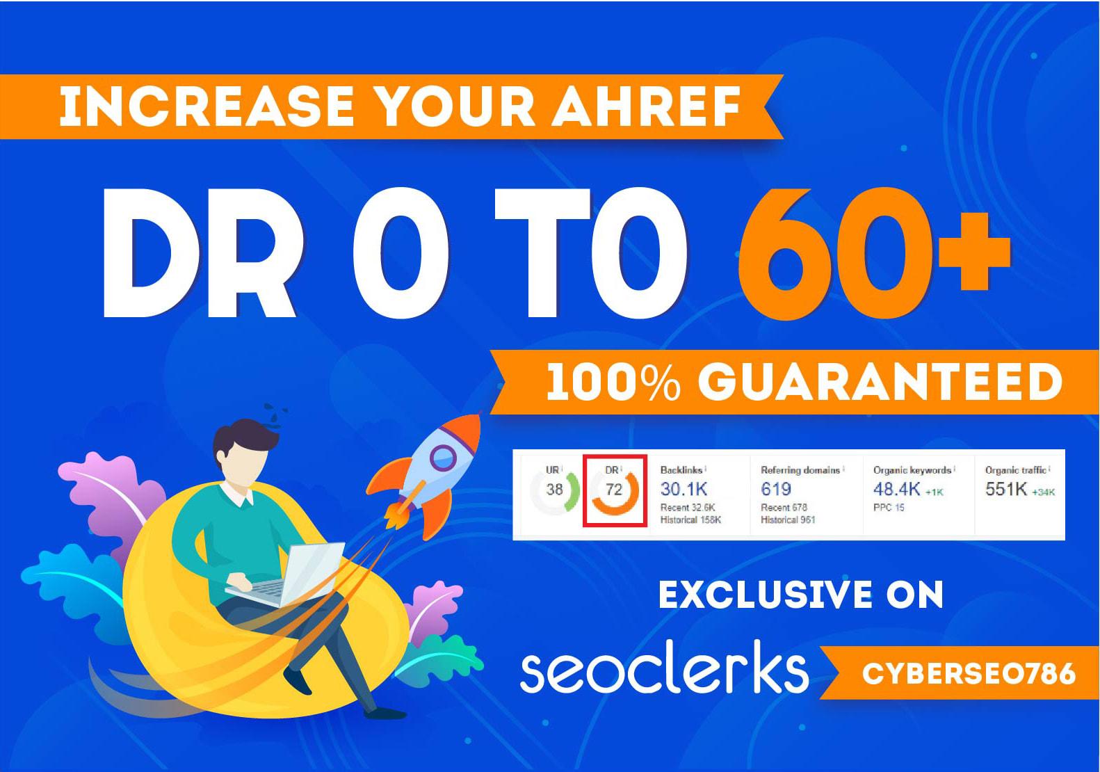 I will increase domain rating DR 55 plus with high au...