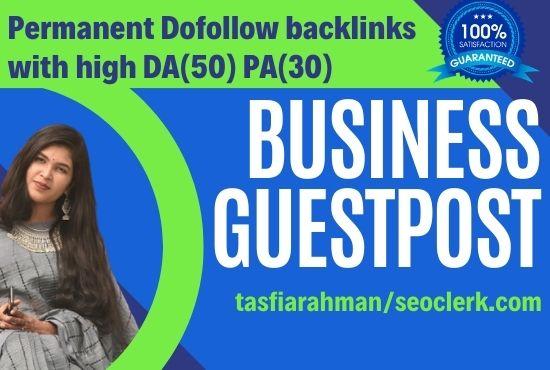 Off page permanent Business guest post with high DA P...
