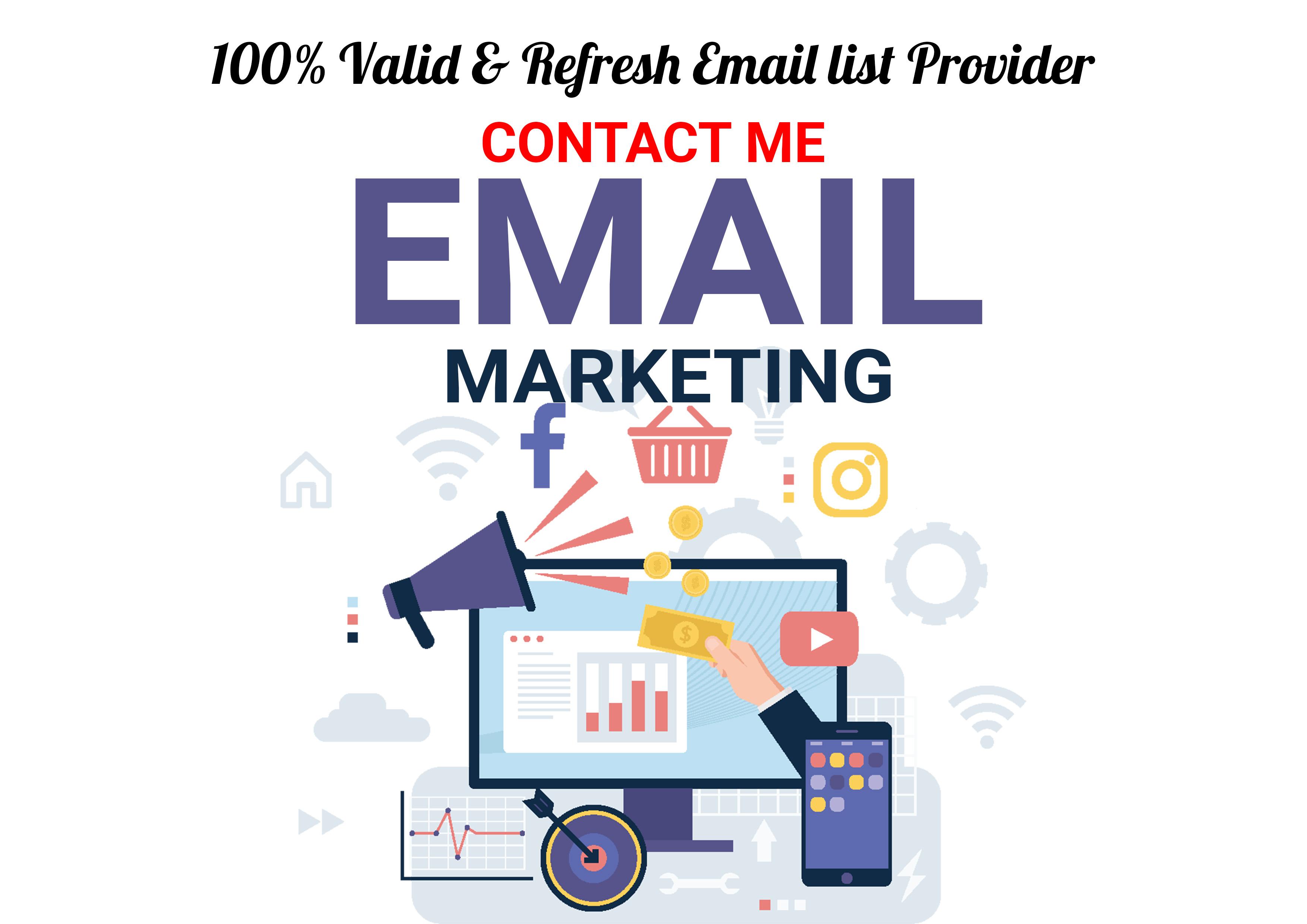 I will collect niche targeted verified email of any c...