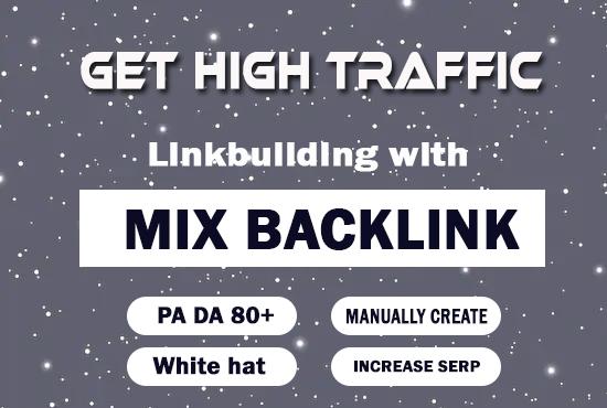 I will create high pa da mixed backlinks manually
