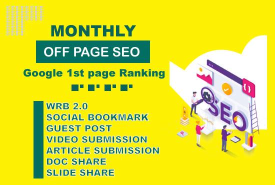 I will do monthly off page SEO for1st page ranking on...