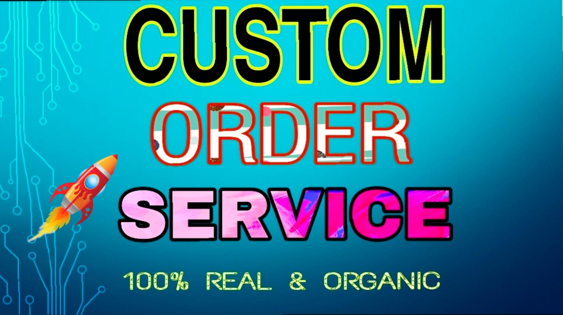 Custom Order fast Start work in 24 hours