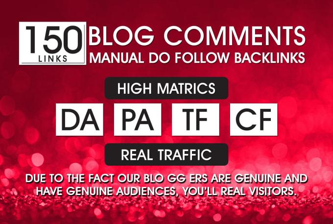 I will provide Manually 150 Blog Comments Backlinks D...