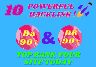 i will do high quality backlink with da 90+ & dr ...