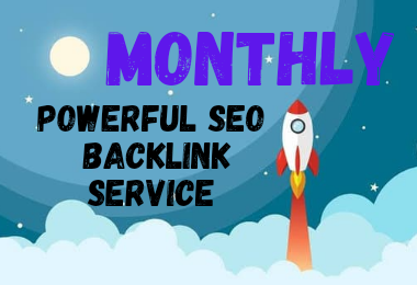 provide monthly powerfull seo backlink service for ra...