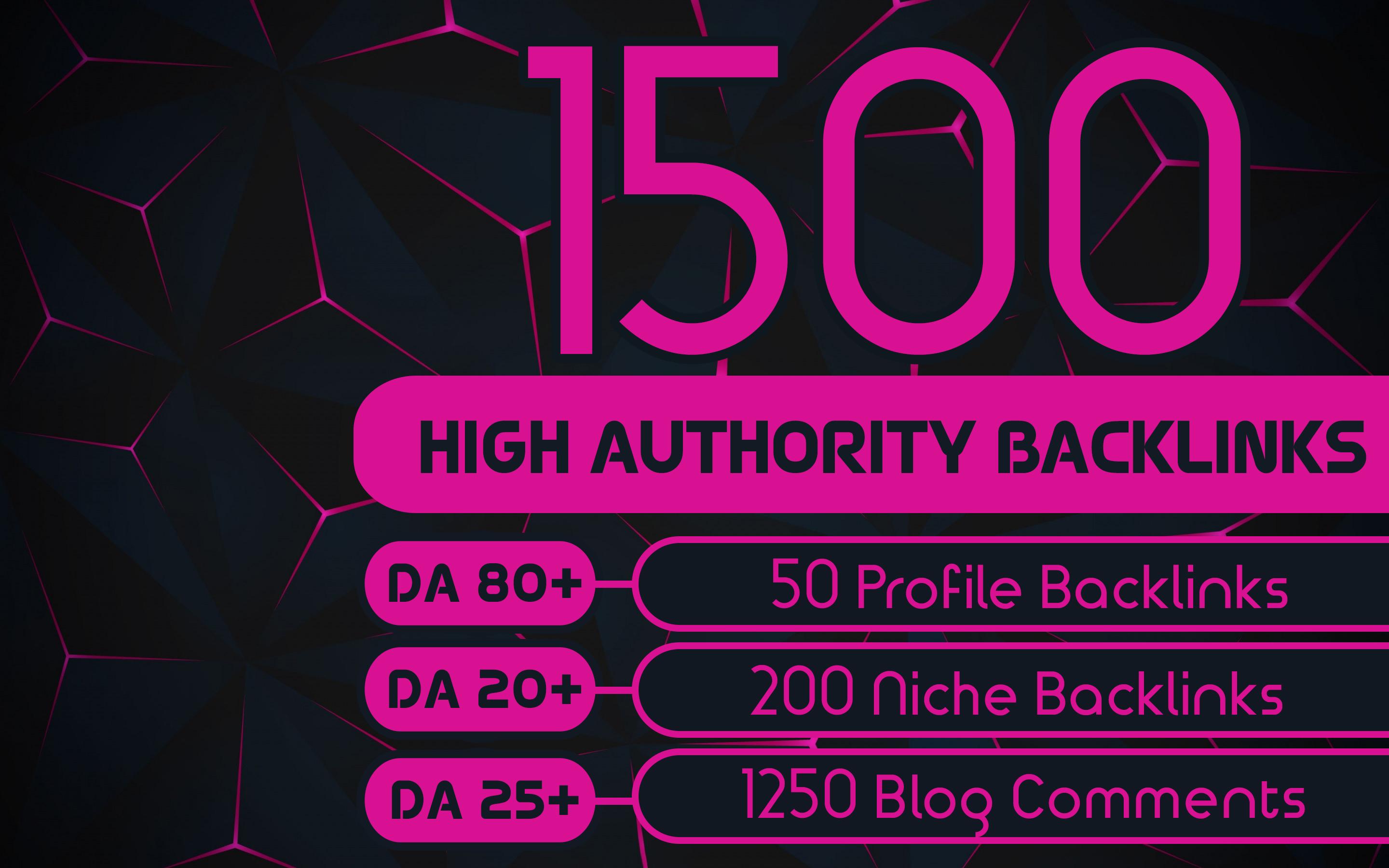 Get 1500 High Authority Backlinks, Quality Blog Comm...