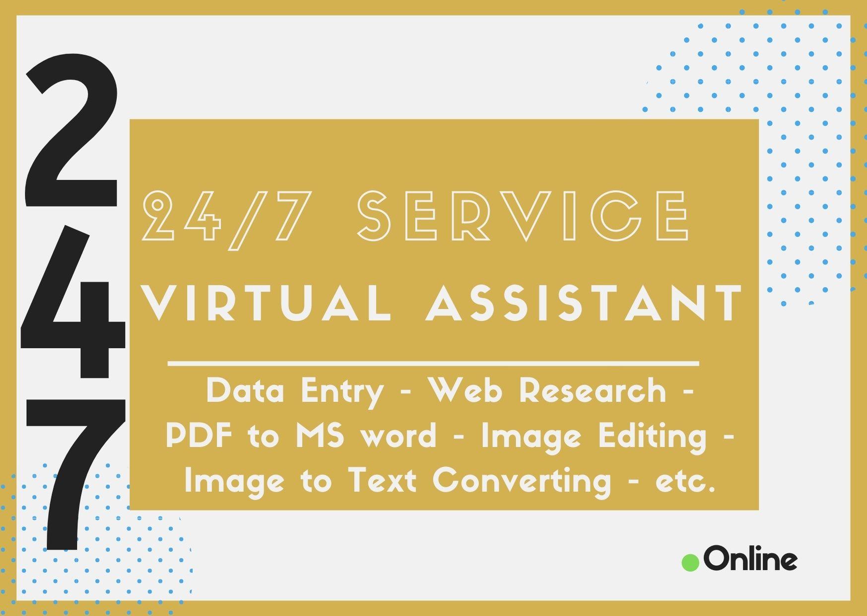 I will be your business or personal virtual assistant...