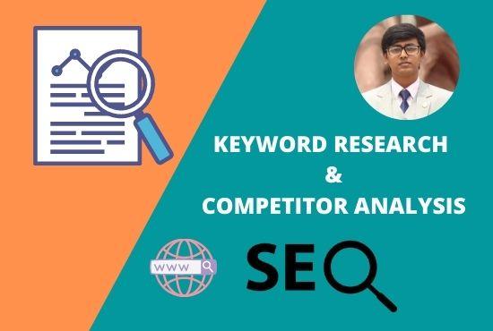 I will do SEO keyword research and competitors analys...