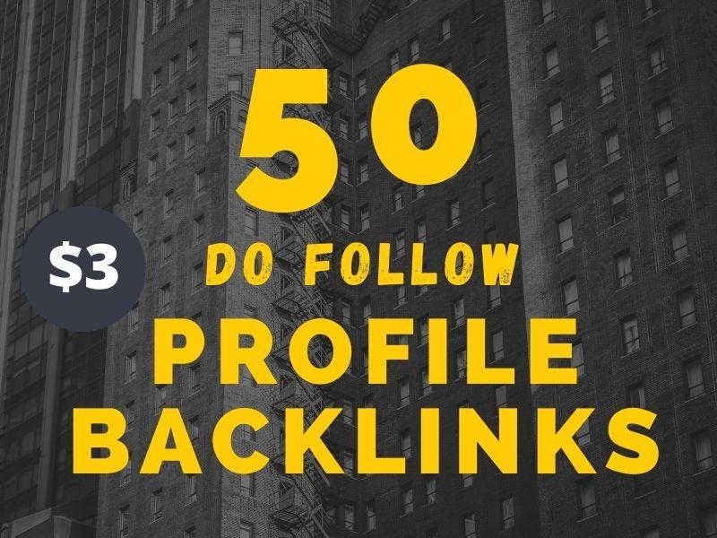 I will Do 50 high DA profile backlinks for SEO rankin...